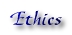 [Ethics]